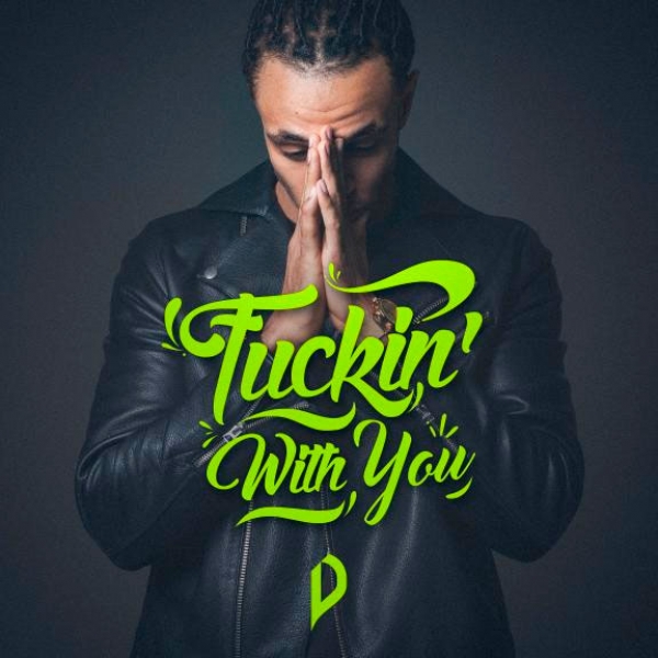 Dreamon med &quot;Fuckin&#039; With You&quot; 13. mai!