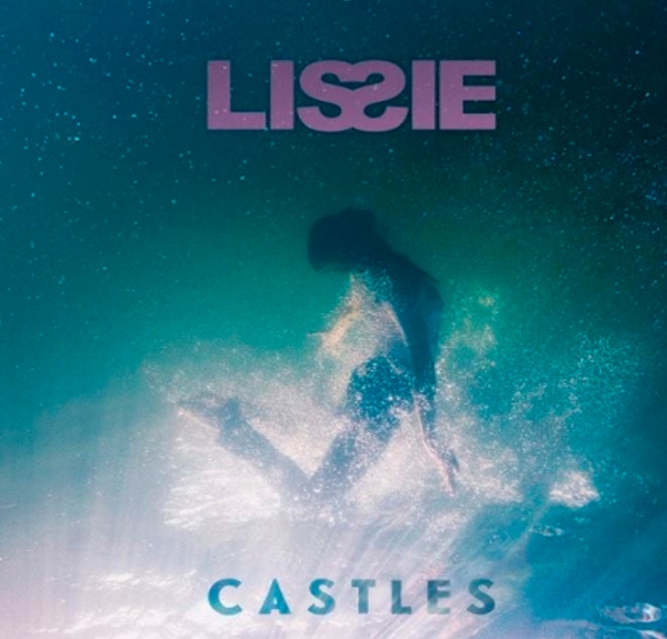 LISSIE slipper sitt nye album Castles 23. mars